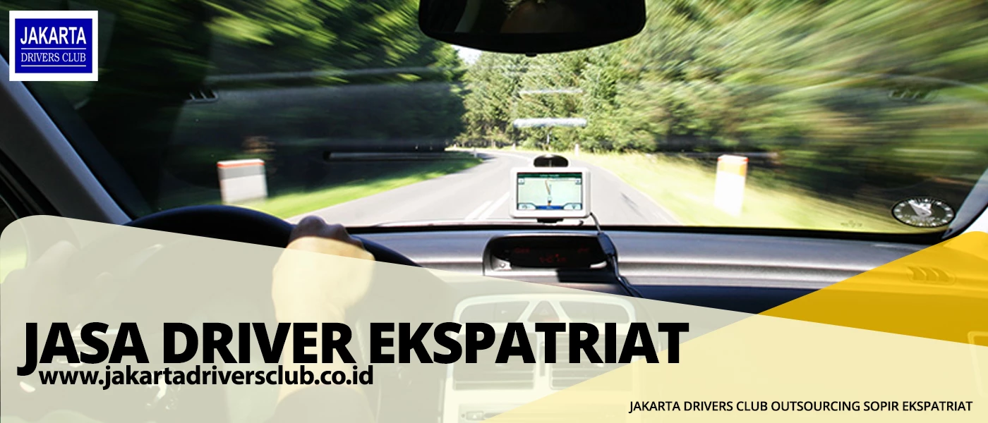 JAKARTA DRIVERS CLUB OUTSOURCING SOPIR EKSPATRIAT
