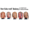 hem koko motif madong, unik dan eksklusif