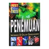 just the facts: penemuan