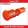 flowbus - series ept - scotch & yoke actuator