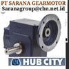 pt sarana hubcity gear reducer pt sarana gear motor