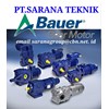 pt sarana teknik bauer gear motor reducer gearbox bauer