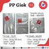 plastik pp giok / plastik bening / plastik loundry / plastik es
