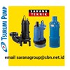 pt sarana teknik pump pompa tsurumi submersible pump.