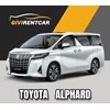 rental mobil lepas kunci toyota alphard