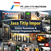 titip impor teknologi keamanan, cctv & sistem pengawasan