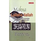 Makna Lailaha Ilallah