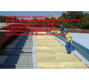 WOOL: ROCKWOOL, GLASSWOOL, ROOFMESH, ALUMINIUM FOIL, FELTWOOL, BAND SEAL, ALUMINIUM SHEET, PIPA TEMBAGA, DLL, DI SURABAYA 082129847777