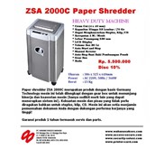 Paper Shredder ; Mesin Penghancur Kertas ZSA 2000C