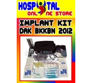 IMPLANT KIT | DAK BKKBN 2012
