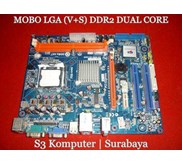 MOTHERBOARD LGA DDR2 DUAL CORE ( OB V-SC )