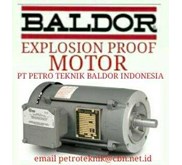 DISTRIBUTOR PT. PETRO BALDOR MOTOR : BALDOR EXPLOSION PROOF MOTOR - AC MOTOR - DC MOTOR - RELIANCE MOTOR