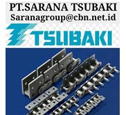 TSUBAKI conveyor chain PT SARANA TEKNIK DISTRIBUTOR TSUBAKI