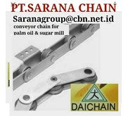 PT SARANA CHAIN DAICHAIN CONVEYOR CHAIN DAICHAIN PALM OIL & SUGAR