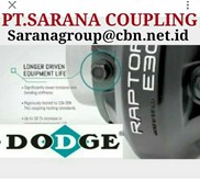 RAPTOR DODGE ABB BALDOR COUPLING PT SARANA COUPLING AGENT DODGE