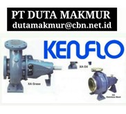 PT DUTA MAKMUR KENFLO CENTRIFUGAL TYPE XA  PUMP