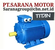 TITAN AC MOTOR  ELECTRIC PT SARANA TEKNIK