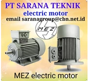 ELECTRO MEZ ELECTRIC MOTOR PT SARANA TEKNIK MOTOR AC
