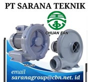 ELECTRIC CHUAN FAN BLOWER & TURBO BLOWER PT SARANA TEKNIK