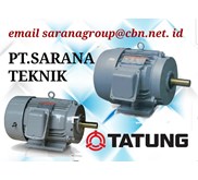 PT SARANA TEKNIK JUAL DINAMO TATUNG ELECTRIC MOTOR AC TATUNG