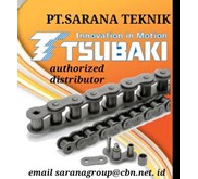 TSUBAKI ROLLER CHAIN rs 40 PT SARANA TEKNIK TSUBAKI conveyor chain
