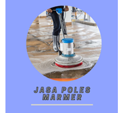 Jasa Poles Marmer Jabodetabek