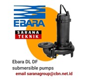 EBARA PUMP SUBMERSIBLE