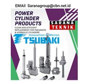 POWER CYLINDER | PT SARANA TSUBAKI TEKNIK TERMURAH