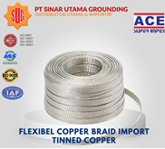 Flexibel Copper Braid / Tembaga 70MM (6 x 32mm) IMPORT / Tinned Copper