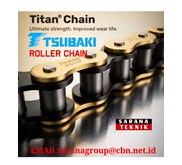 Tsubaki Titan series chain Titan Chain Tsubaki