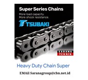 Tsubaki Super Series Chains