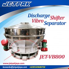 Discharge Shifter & Vibro Separator JET-VB800 Vibrating Screen
