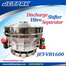 Discharge Shifter & Vibro Separator JET-VB1600 Vibrating Screen