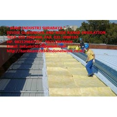 glasswool surabaya rockwool surabaya insulation surabaya aluminium foil surabaya roofmesh surabaya jasa pemasangan 082129847777