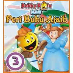 bobby bola & peri buku ajaib ( belajar bahasa inggris seri 3)
