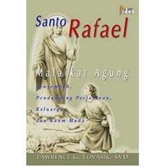 santo rafael malaikat agung penyembuh