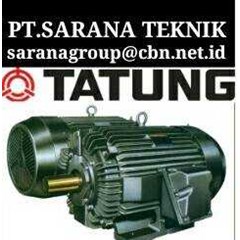 pt sarana tatung electric motor 2 pole tatung electric motor ac dc tatung motor