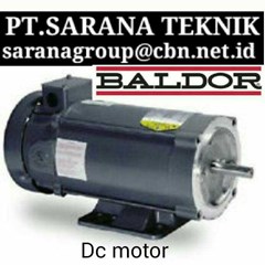 baldor motor ac dc explosion proof motor pt sarana teknik baldor motor indonesia agent authorized distributor