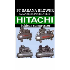 bebicon air compressor hitachi pt, sarana blower