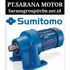 pt sarana gearbox reducer sumitomo gear motor hsm cyclo drives