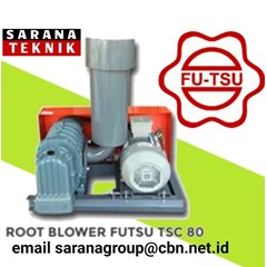 root blower futsu tsc 80 pt sarana teknik mekanika 