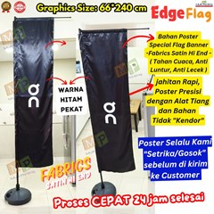 flag banner edge/flying banner edge+poster fabrics satin hi end+24 jam