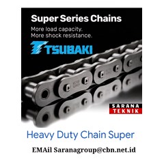 tsubaki super series chains