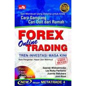cara gampang cari duit dari rumah: forex online trading ( edisi revisi)