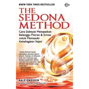 the sedona method by : hale dwoskin the sedona method