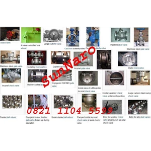 vaves, macam-macam valves, hubungi 021-70425656 - 0821 1104 5599 email : sn082111045599@gmail.com, sales_ sun.naro@ hotmail.com