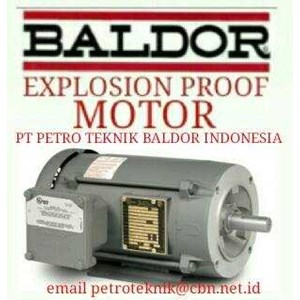 pt. petro baldor motor : baldor explosion proof motor - ac motor - dc motor - reliance motor