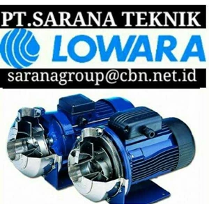 lowara pump submersible & centrifugal pump pt, sarana