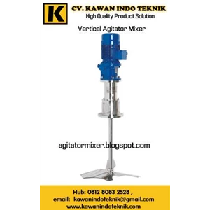 agitator mixer, vertical agitator mixer, mixer agitator penawaran harga via email: kawanindoteknik@gmail.com