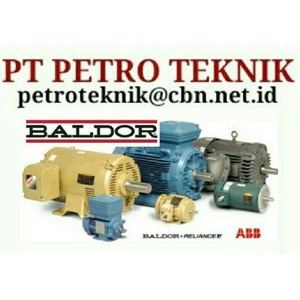 baldor motor ac dc explosion proof motor pt petro teknik baldor motor indonesia agent authorized distributor